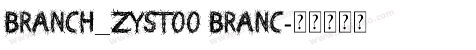 branch_zystoo branc字体转换